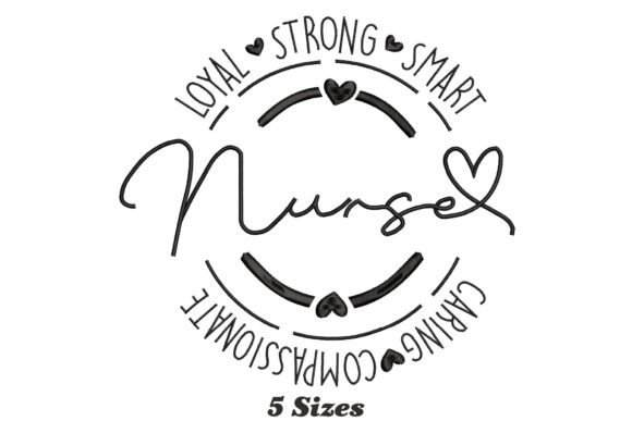 Loyal Strong Smart Nurse Embroidery Review